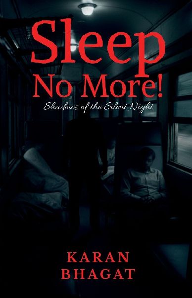 Sleep no more!: Shadows of the Silent Night