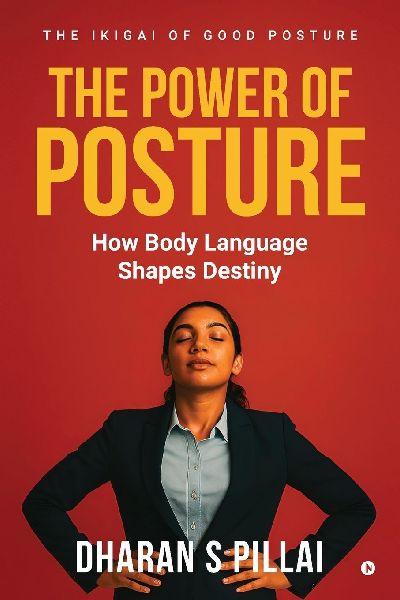 The power of Posture: How Body Language Shapes Destiny