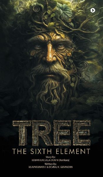 Tree: The Sixth Element