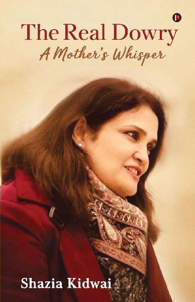 The Real Dowry: A Mother's Whisper