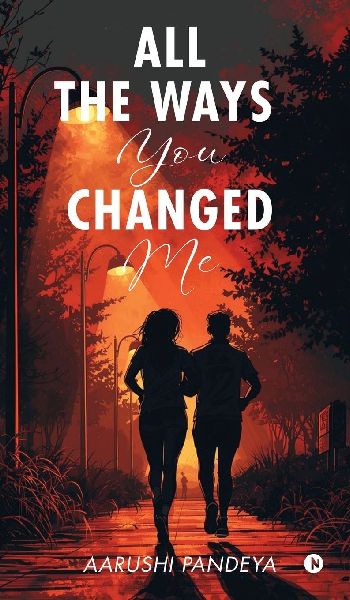 All The Ways You Changed Me