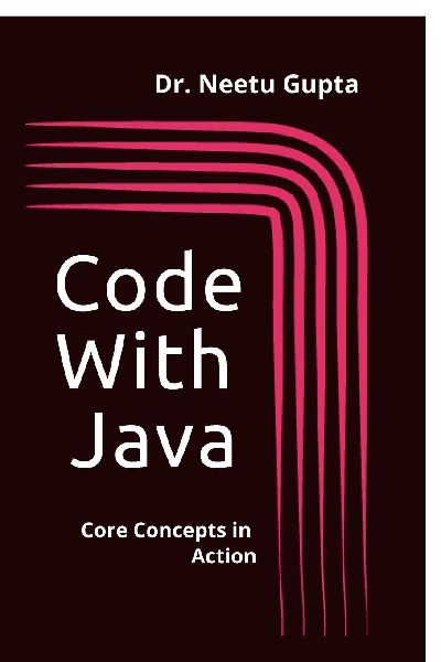 Code with Java: Code Concepts in Action: Words they never received. Poems theyll never read.