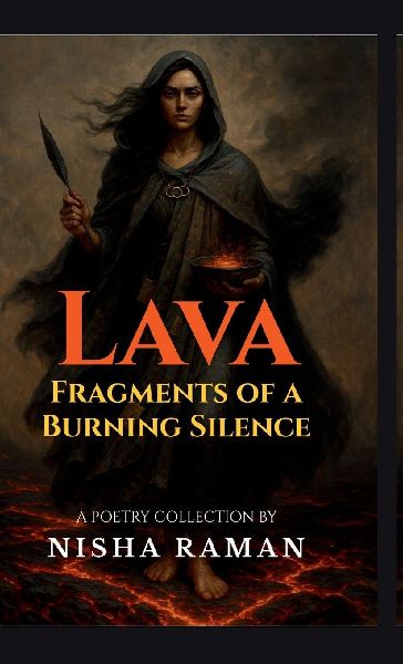 Lava: Fragments of a Burning Silence