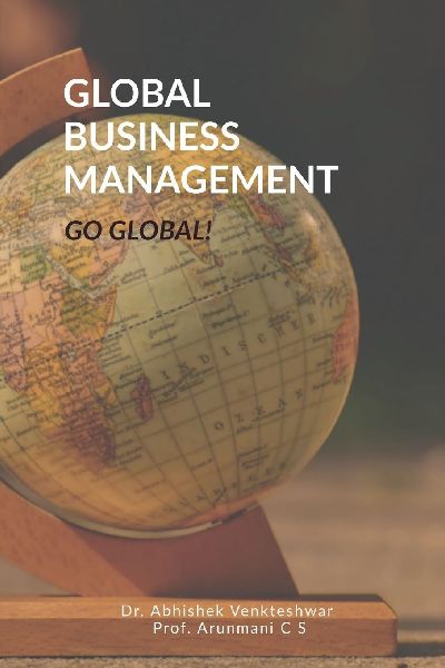 Global Business Management: Go Global