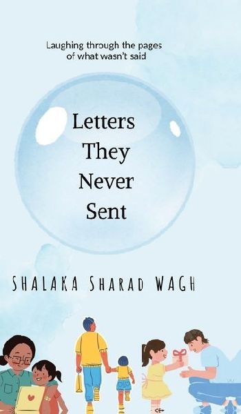 Letters They Never Sent: Laughing through the pages of what wasn't said