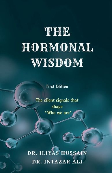 The Hormonal Wisdom: The silent signals that shape "Who we are"
