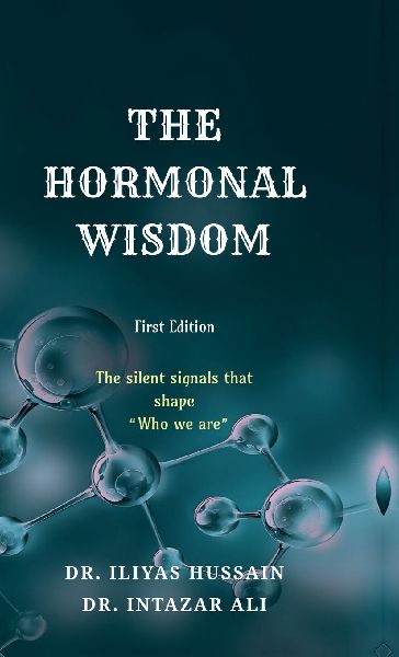 The Hormonal Wisdom: The silent signals that shape "Who we are"