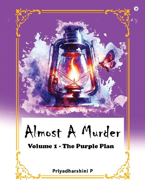 Almost a murder: Volume 1 - The Purple Plan