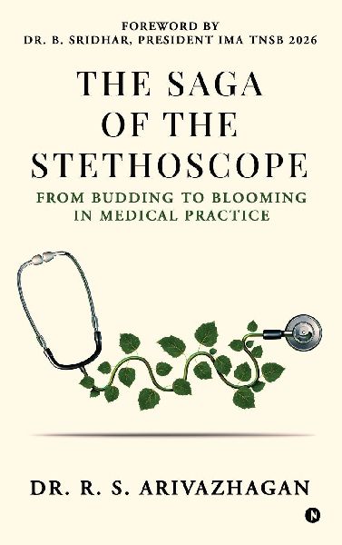 The Saga of the Stethoscope: From budding to blooming in medical practice