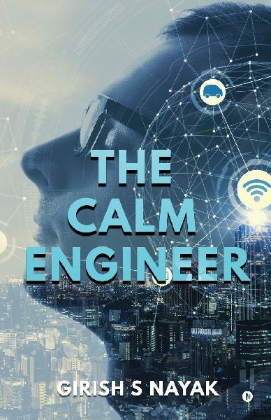 The Calm Engineer: How Aspiring Engineers can stay organised, focused and ahead of game in the AI Era