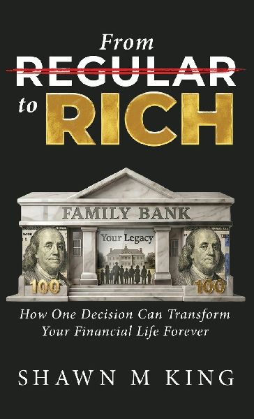 From Regular to Rich: How One Decision Can Transform Your Financial Life Forever