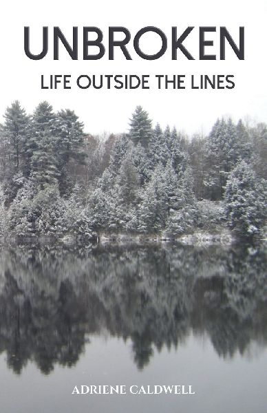 Unbroken: Life Outside the Lines