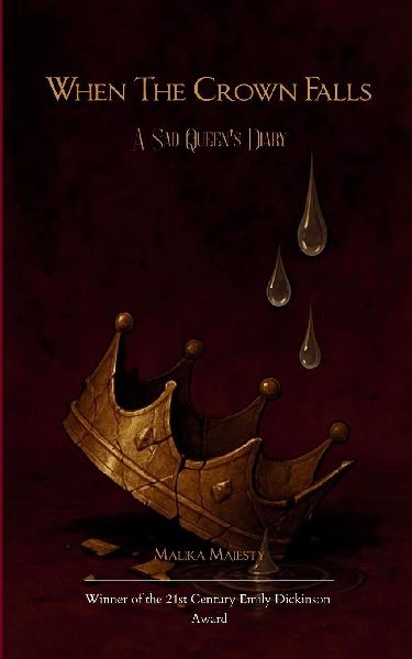 When The Crown Falls A Sad Queens Diary