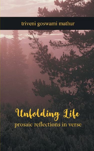 unfolding life