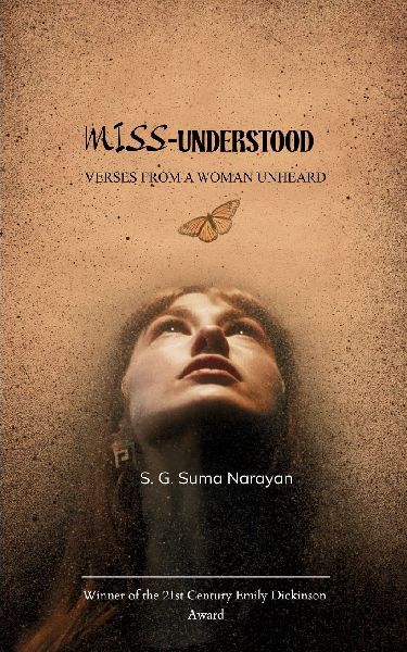 The Miss-Understood Verses from a Womans Unheard World