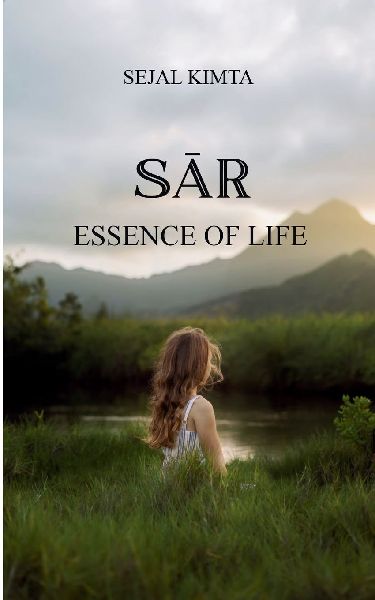 S&#257;r Essence of Life Threads of Love, Faith and Meaning