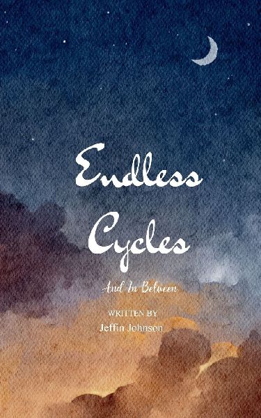Endless Cycles And In Between