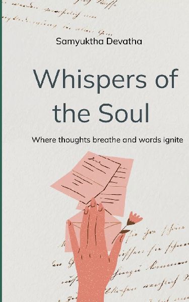 Whispers of the Soul Where thoughts breathe and words ignite