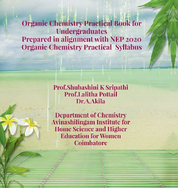 Organic Chemistry Practical Book for Undergraduates: Prepared in alignment with NEP 2020 Organic Chemistry Practical Syllabus
