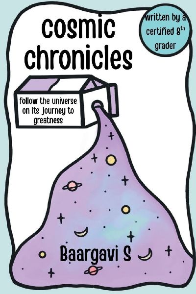 Cosmic Chronicles: Follow the universe on its journey to greatness