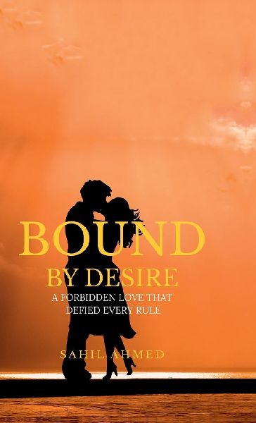 Bound by desire: A Forbidden Love That Defied Every rule