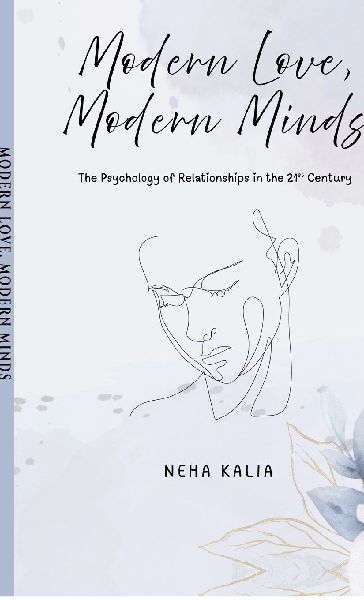 Modern Love, Modern Minds: The Psychology of Relationships in the 21st Century