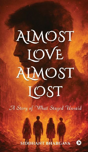Almost Love Almost Lost: A Story of What Stayed Unsaid