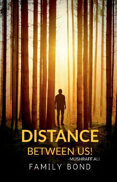 Distance Between Us: Family Bond