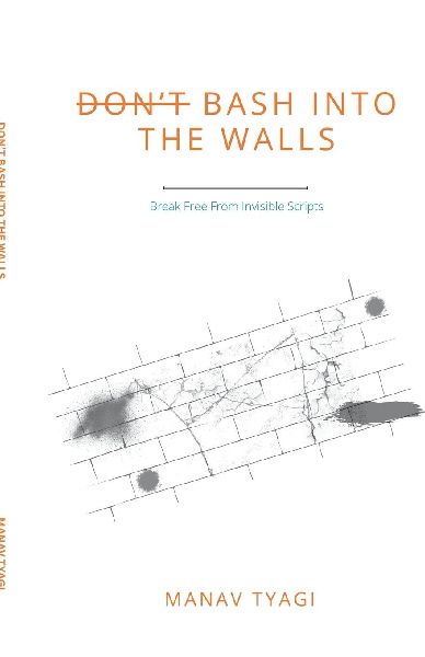 Dont Bash Into The Walls: Break Free From Invisible Scripts