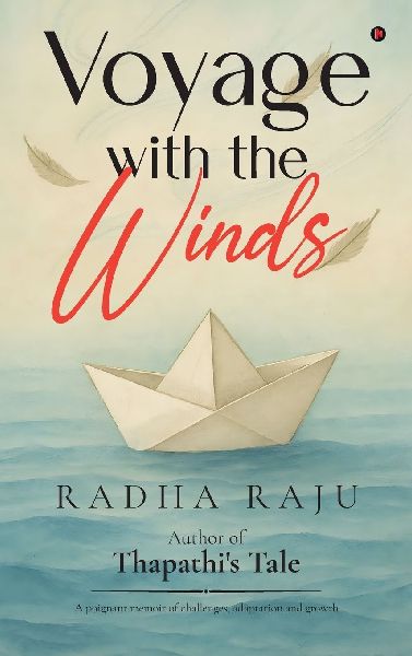 Voyage With the Winds: Author of Thapathi's Tale