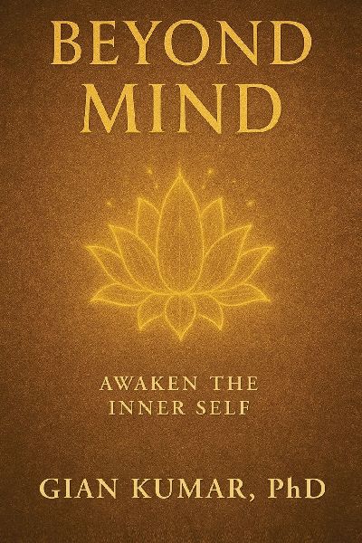 Beyond Mind: Awaken The Inner Self