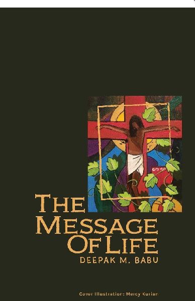The Message of Life: Devotions on the First Letter of St. John
