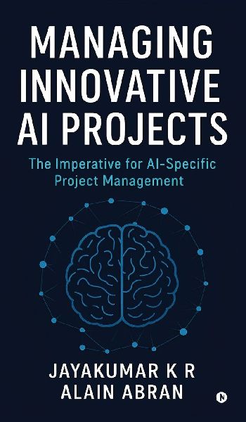 Managing Innovative AI Projects: The Imperative for AI - Specific Project Management