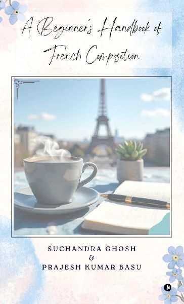 A Beginners Handbook of French Composition