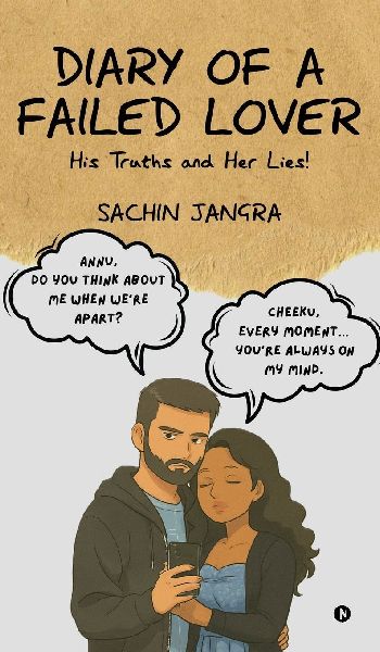 Diary of a Failed Lover: His Truths and Her Lies!