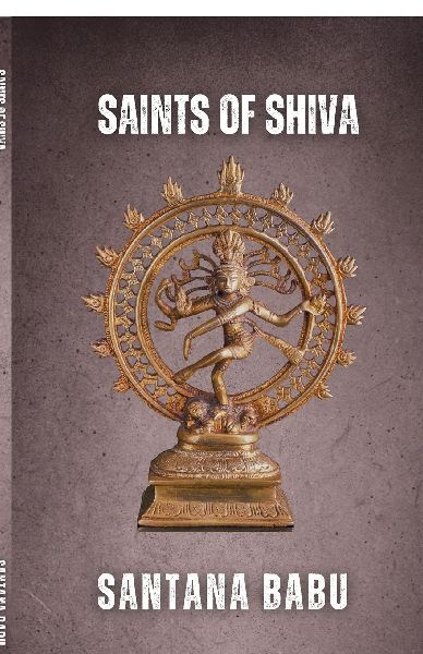Saints of Shiva: The 63 Nayanars