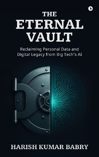 The Eternal Vault: Reclaiming Personal Data and Digital Legacy from Big Tech's AI