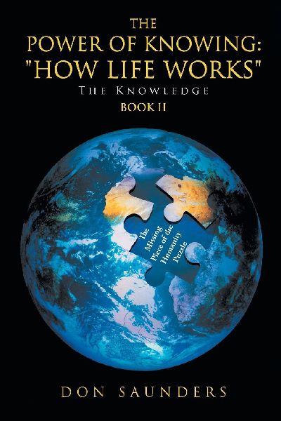 The Power of Knowing: How Life Works The Knowledge Book II