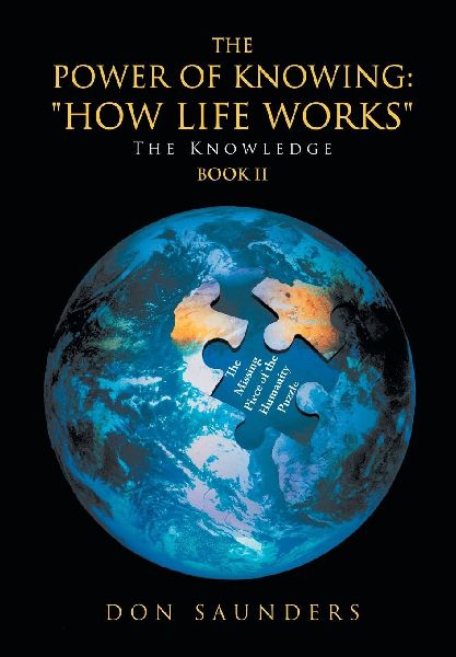 The Power of Knowing: "How Life Works" The Knowledge Book II