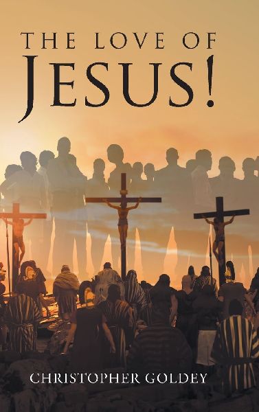 The Love of Jesus!