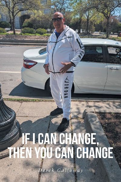 If I Can Change, Then You Can Change