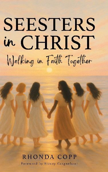 Seesters In Christ: Walking in Faith Together