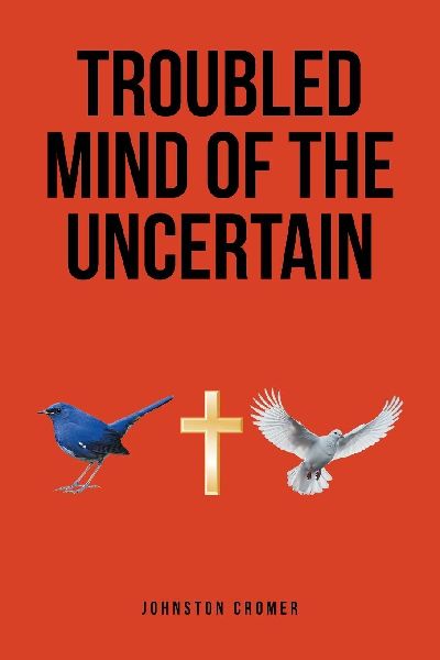 Troubled Mind of the Uncertain