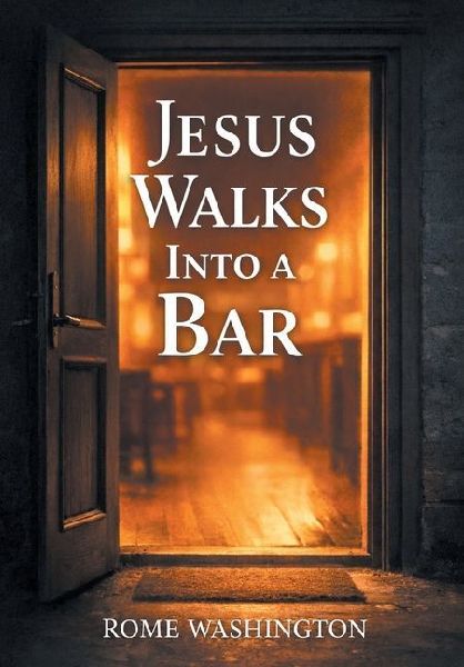 Jesus Walks Into a Bar