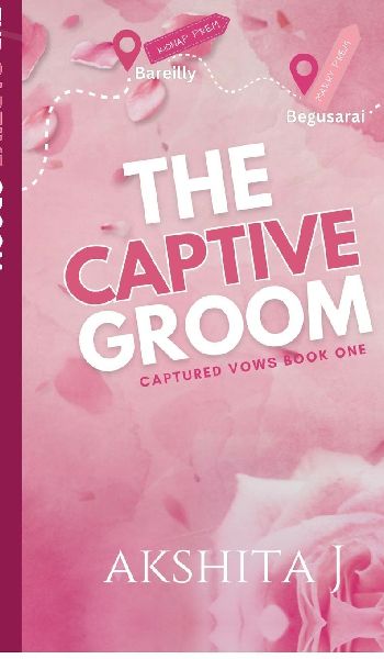 The Captive Groom: Indian Billionaire Arranged Marriage with Captive Groom Romance