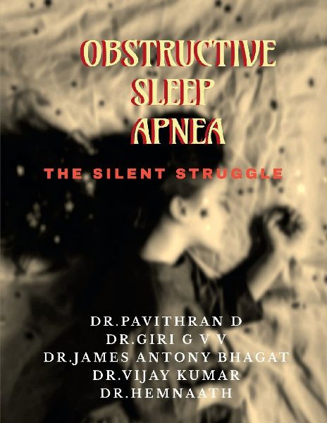 Obstructive Sleep Apnea: A Silent Struggle