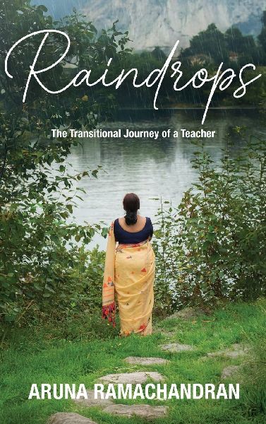 Raindrops: The Transitional Journey of a Teacher