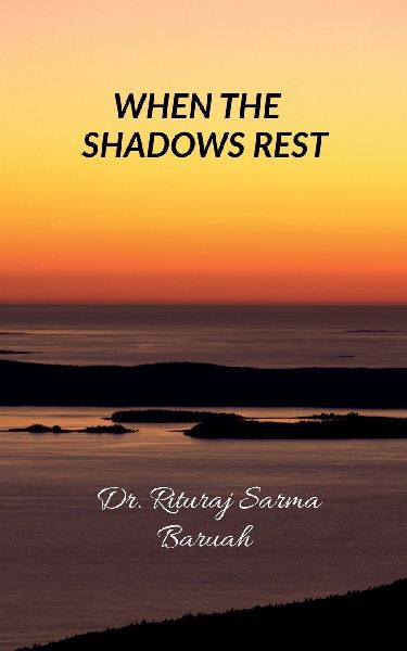 When the Shadows Rest