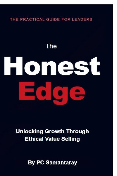 The Honest Edge - Unlocking Growth Through Ethical Value Selling