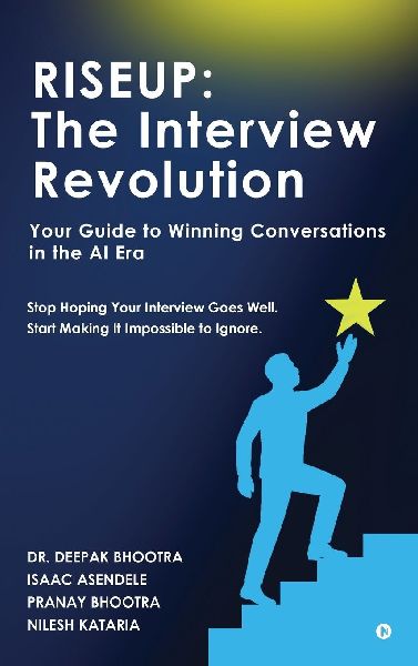 Riseup: The Interview Revolution: Your Guide to Winning Conversations in the AI Era